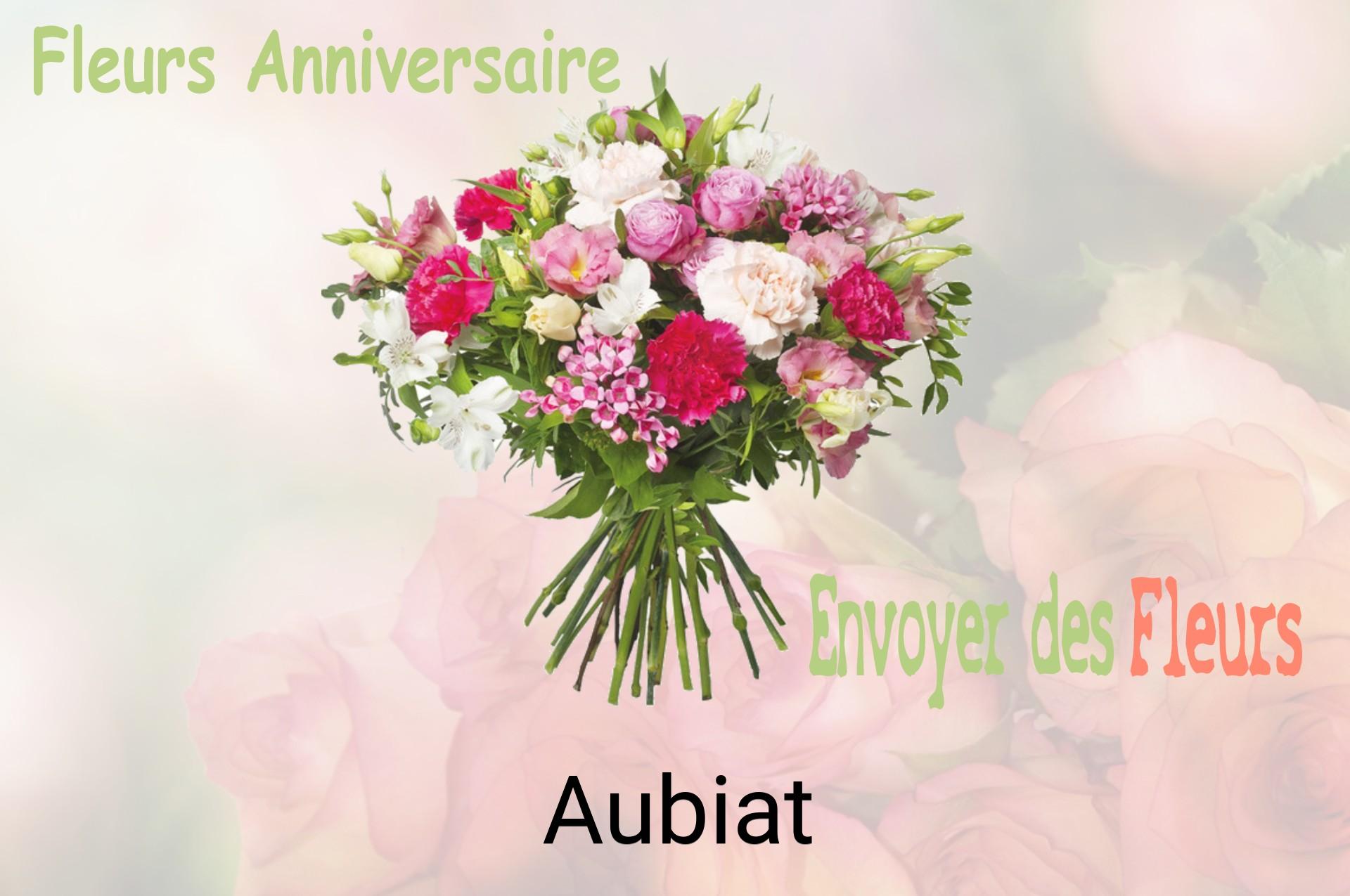 Bouquet de fleurs d’anniversaire livré à Aubiat